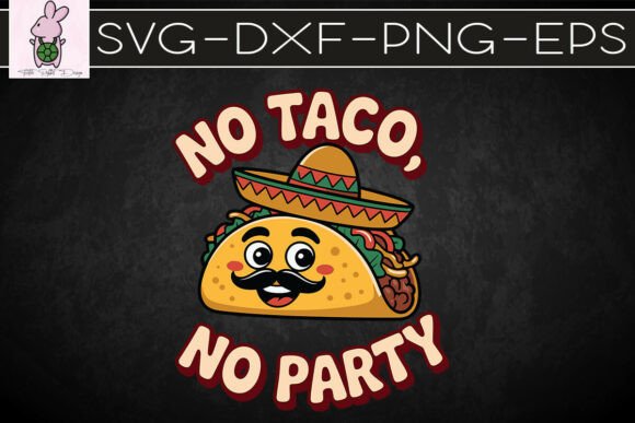 Dabbing Taco Cinco De Mayo Funny SVG Graphics for Crafts