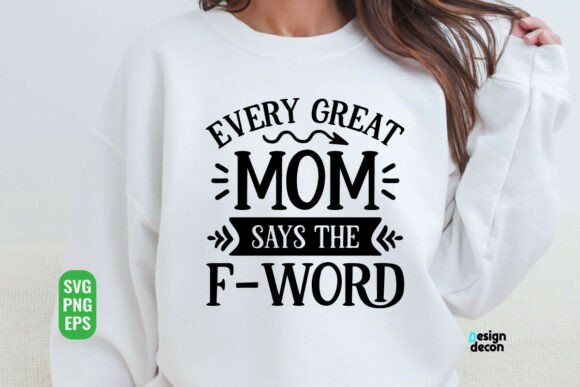 Great Mom Says Funny SVG PNG Graphics and Crafts Review