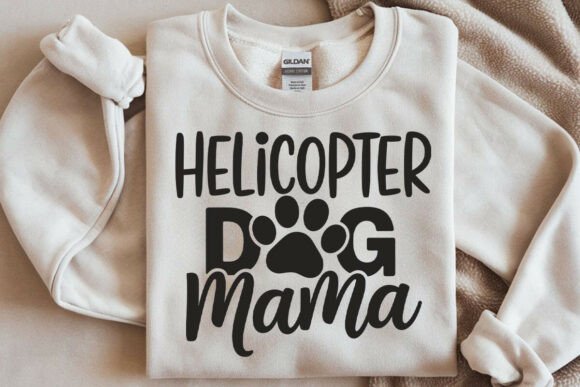 Helicopter Dog Mama SVG File, Funny Svg Graphics