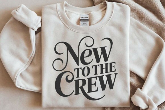 New to the Crew SVG Cut File, Funny Svg Graphics and Crafts