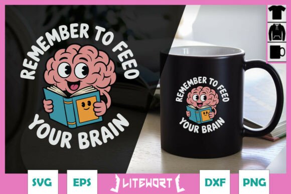 Remember to Feed Your Brain Funny SVG Graphics and Crafts Review