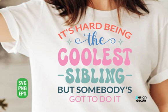 The Coolest Sibling Funny SVG PNG Graphics and Crafts