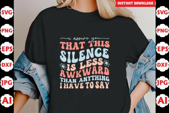 This Silence Is Less Awkward Funny SVG Graphics and Crafts Review