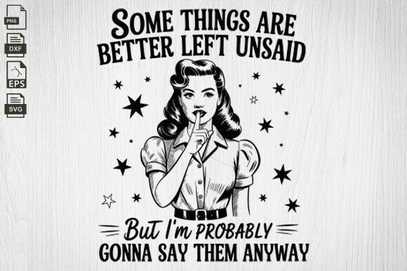 Vintage Woman Sarcastic Funny SVG Graphics and Crafts Review